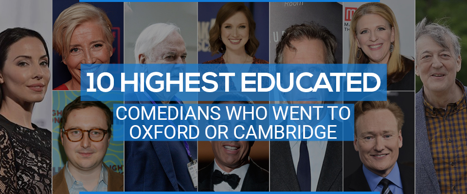 10 Highest Educated Comedians Who Went To Oxford Or Cambridge